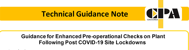 CPA guidance on plant checks following site lockdowns
